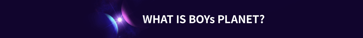 What is Boysplanet Banner
